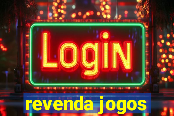 revenda jogos